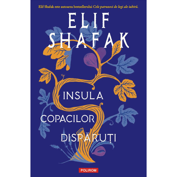 Insula copacilor dispăruţi - Elif Shafak