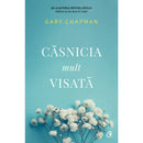 Casnicia mult visata - Gary Chapman - Delumani - Magazin Romanesc 