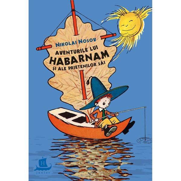 Aventurile lui Habarnam si ale prietenilor sai (cartonata) - Nikolai Nosov - Delumani - Magazin Online Romanesc 