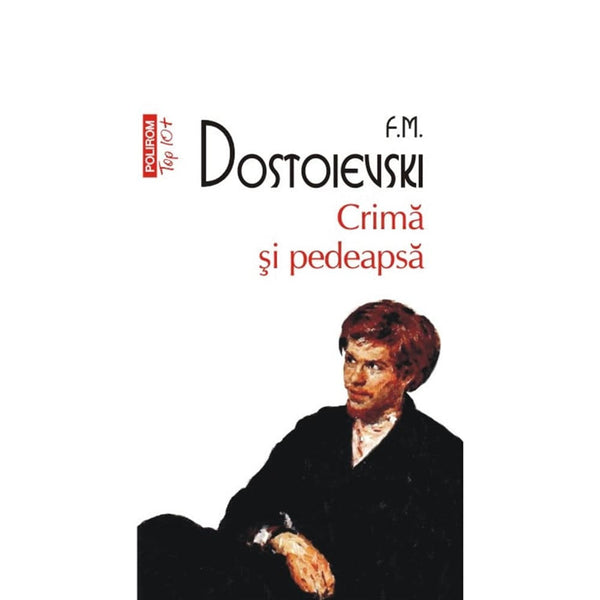 Crima si pedeapsa (editie de buzunar) - F.M. Dostoievski - Delumani - Magazin Online Romanesc 