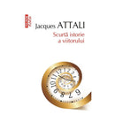 Scurta istorie a viitorului (editie de buzunar) - Jacques Attali - Delumani - Magazin Online Romanesc 